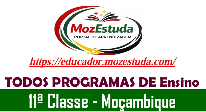 Programas de Ensino da 11ª Classe - Moçambique