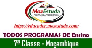 Programas de Ensino da 7ª Classe - Moçambique