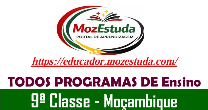 Programas de Ensino da 9ª Classe - Moçambique