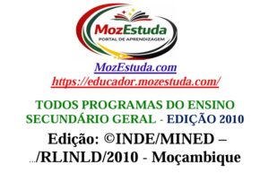 Todos os Programas do Ensino Secundário Geral da Edição 2010 Moçambique