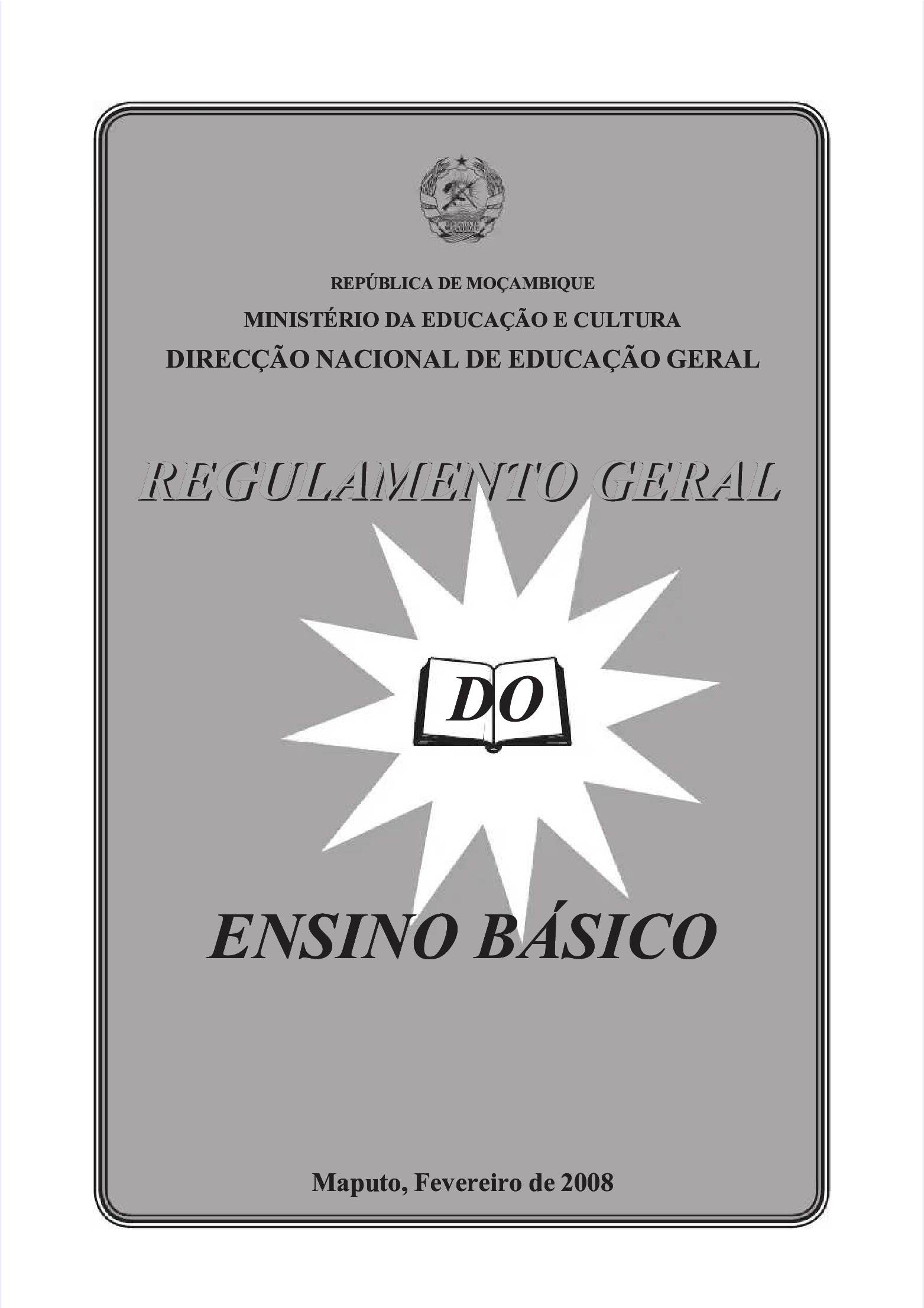 Regulamento Geral do Ensino Básico - ReGeB (INDE 2008 - Antigo)